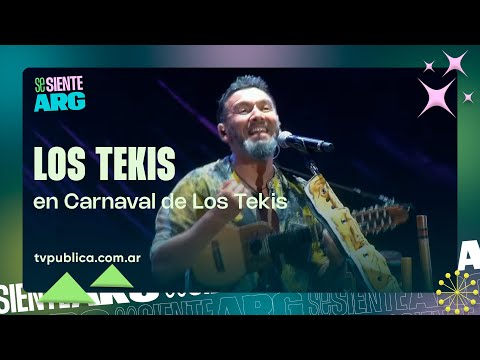 Los Tekis en Carnaval de Los Tekis - Se Siente Argentina