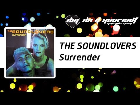 THE SOUNDLOVERS - Surrender [Official]