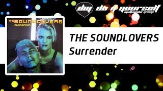 THE SOUNDLOVERS - Surrender [Official]