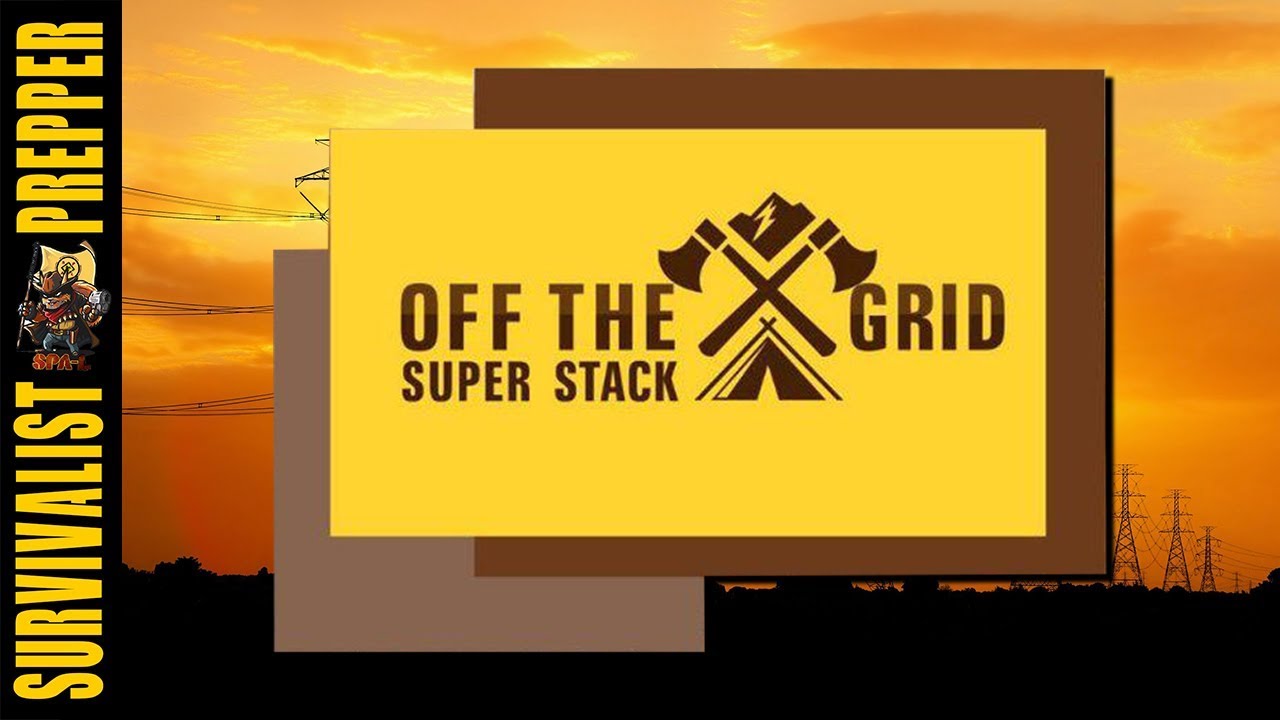 Off Grid Super Stack Prepper Bundle: Limited Availability