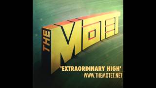 &#39;Extraordinary High&#39; - Track 5 from the album &#39;The Motet&#39;