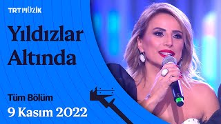 ✨ Ayşen Birgör ile Yıldızlar Altında | 9 Kasım 2022 | Tüm Bölüm #Yıldı
