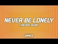 Jax Jones, Cascada - Never Be Lonely (Lyrics)