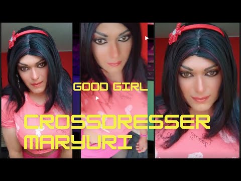 CROSSDRESSER MARYURI / GOOD GIRL 😇