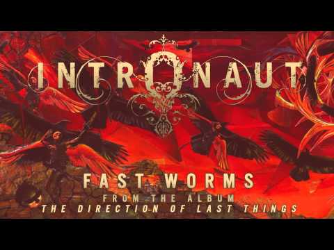 INTRONAUT - Fast Worms (Album Track)