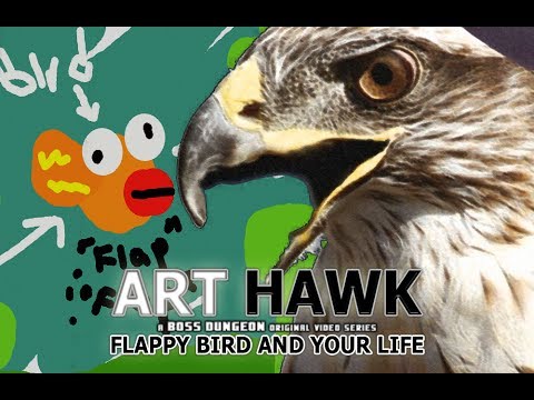 Art Hawk "Flappy Bird and Your Life"