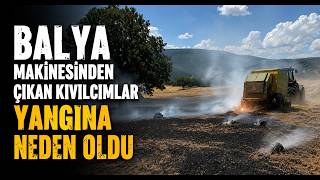  Balya Makinesinden Çıkan Kıvılcımlar Yangına Neden Oldu