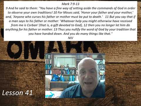 Lesson 41  Mark 7:9-13  August 6, 2020