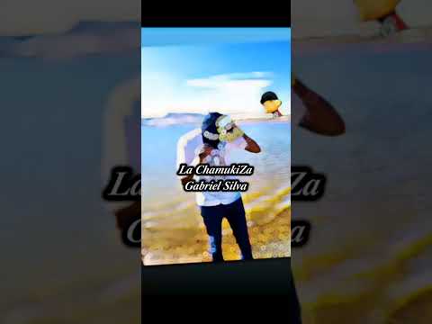 La Chamukiza - Gabriel Silva📀                        Narco Rap