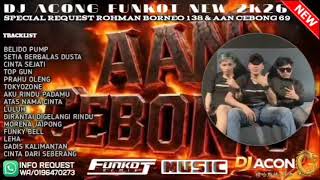Download lagu DJ ACONG_ BELIDO PUMP X SETIA BERBALAS DUSTA FUNKOT SPECIAL ROHMAN BORNEO 138 & AAN CEBONG 69 (2026) mp3