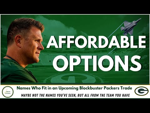 Budget Friendly Players Who Fit an Upcoming Green Bay Packers Blockbuster Trade.
