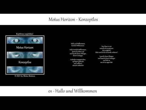 01 - Hallo und Willkommen -- Motus Horizon (Konzeptlos, 2021) (Offizielles Lyrikvideo)