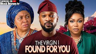 THE VIRGIN I FOUND IN YOU-RUTH KADIRI / DEZA THE GREAT / CHIOMA NWOSU /-2026 NOLLYWOOD LATEST MOVIES