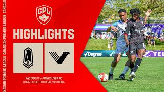 HIGHLIGHTS: Pacific FC vs. Vancouver FC | May 3, 2026