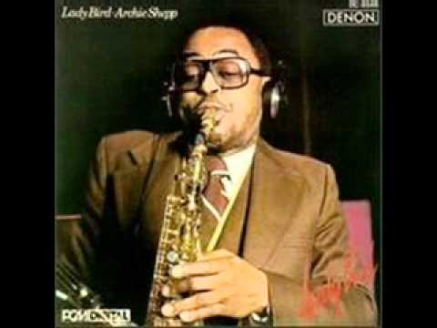 Archie Shepp Quartet - Lady Bird