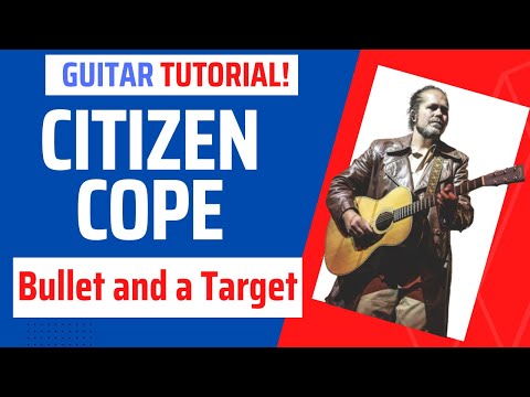 Bullet And A Target - Citizen Cope