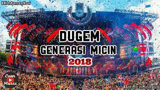 Download lagu DJ DUGEM GENERASI MICIN 2018 MABOK MICIN ANJAY mp3 Download lagu DJ DUGEM GENERASI MICIN 2018 MABOK MICIN ANJAY mp3