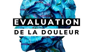 ÉVALUATION et MESURE de la DOULEUR