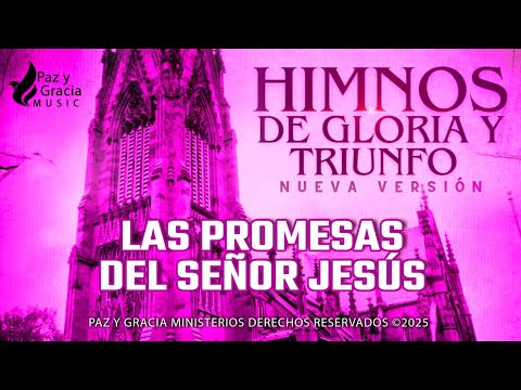 Himnos de Gloria Nº 126 - LAS PROMESAS DEL SEÑOR JESÚS  - Álbum Himnos de Gloria NV