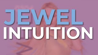 Jewel - Intuition (Official Audio)