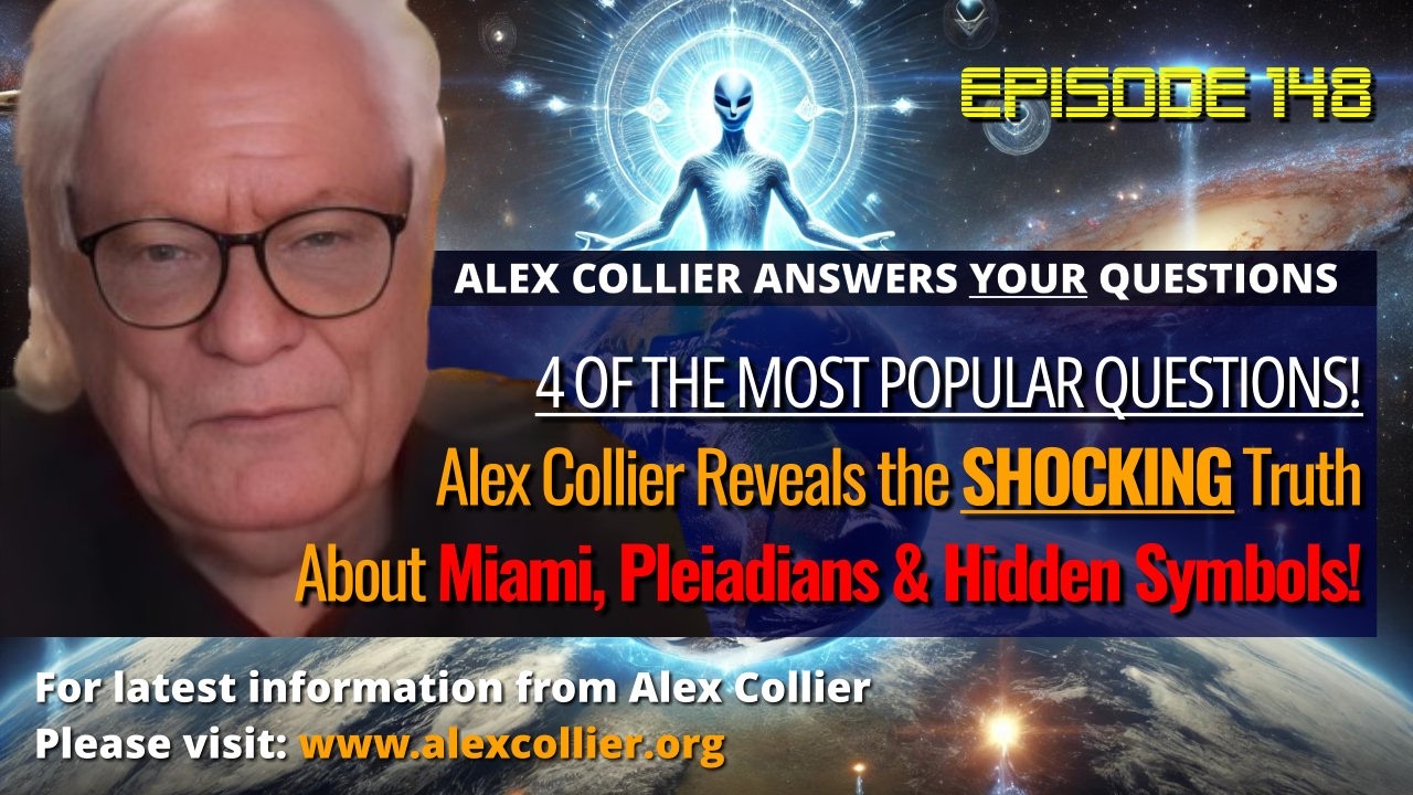 Alex Collier Reveals the SHOCKING Truth About Miami, Pleiadians & Hidden Symbols!