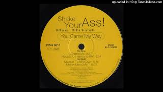 Shake Your Ass! | You Came My Way (Mousse T.'s Harmonic Mix)