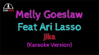 Download lagu Karaoke Melly Goeslaw Feat Ari Lasso Jika... mp3