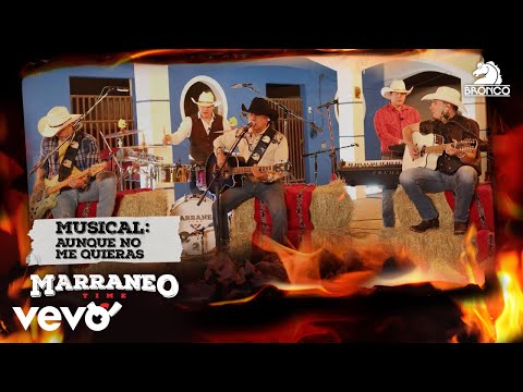 Bronco - Aunque No Me Quieras (Marraneo Time T2)