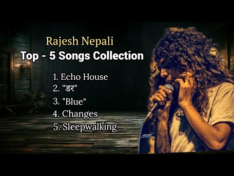 Rajesh Nepali Top - 5 Songs Collection | Jukebox @RajeshMusic641