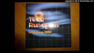 TODD RUNDGREN - WHO'S SORRY NOW (LIVE QUAATRO 1991)