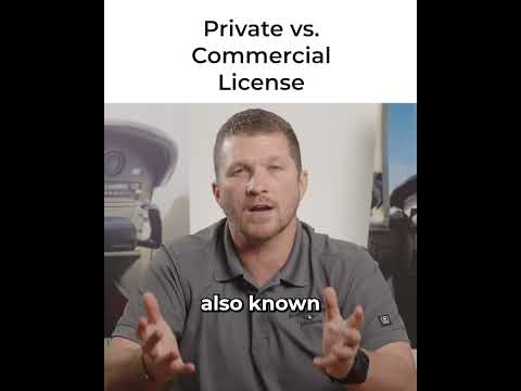 Private vs Commercial License Explained