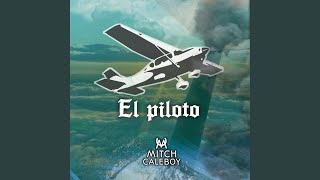 El Piloto Music Video