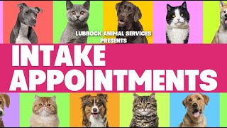 Lubbock Animal Services - Intake Appointments