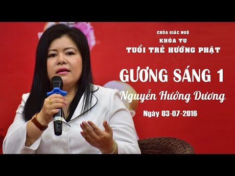 Gương Sáng 1: Nguyễn Hướng Dương