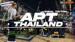 Download lagu APT THAILAND Viral Tiktok • BANTENGAN GEDRUK PINDO • SIMPATIK STYLE • DJ ANDIKA mp3