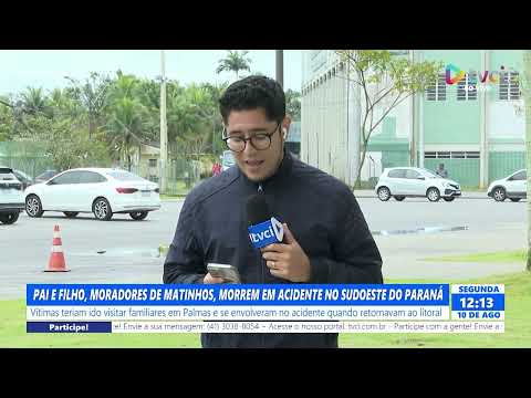 PAI E FILHO, MORADORES DE MATINHOS, MORREM EM ACIDENTE NO SUDOESTE DO PARANÁ