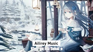 Download lagu ♪Nightcore - Kimi ga Iru Sekai e 『Kano』 mp3