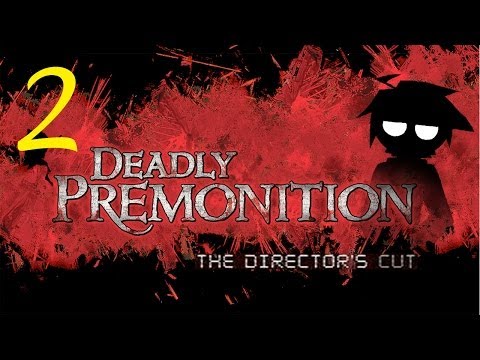 Let's Play - Deadly Premonition - The Director's cut [PC] [Part 2]