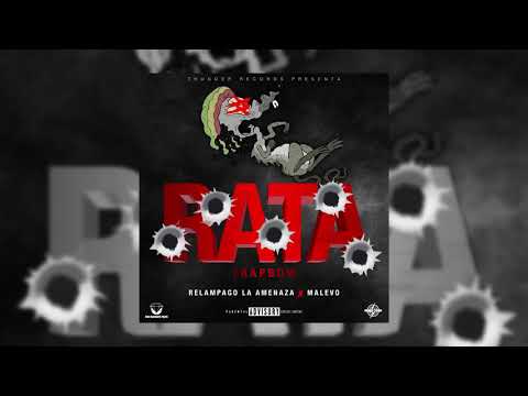 Relampago La Amenaza feat Malevo - Rata TRAPBOW
