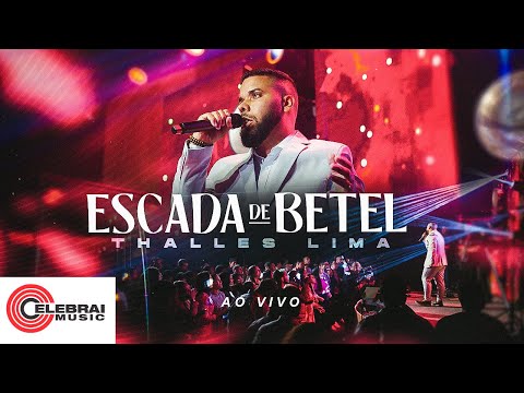 Thalles Lima - Escada de Betel | Clipe Oficial