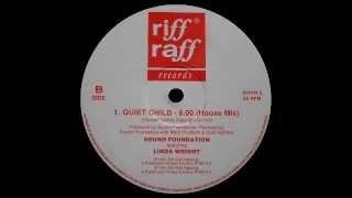 The Sound Foundation - Quiet Child (House Mix)