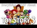 Everything GREAT About Toy Story 3