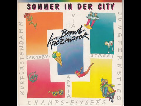Bernd Kaczmarek - Sommer in der City (Special Sommer Mix)