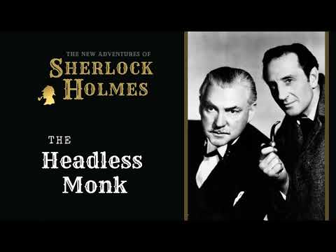 Sherlock Holmes Radio: The Headless Monk | Basil Rathbone, Nigel Bruce, Tom Conway