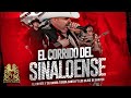 El Coyote y Su Banda Tierra Santa - El Corrido Del Sinaloense ft. Los Hijos De Barron (En Vivo)