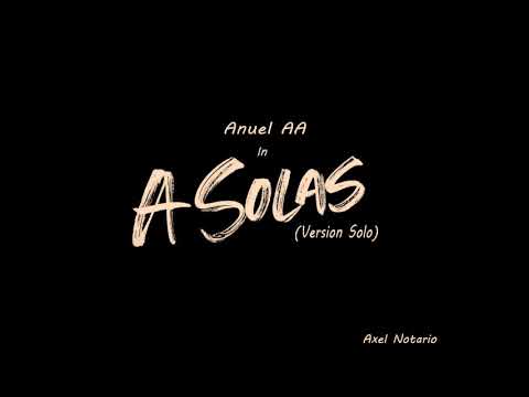 Anuel AA - A Solas (Version Solo) | Audio