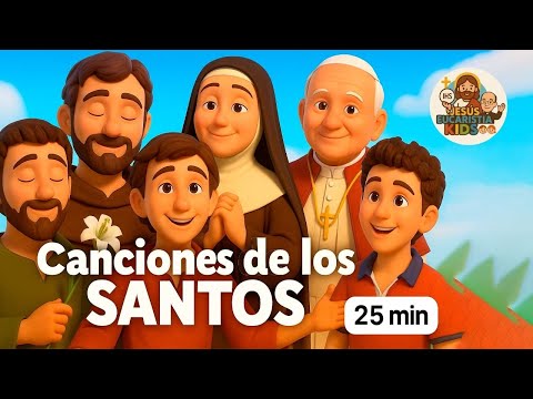 Todos los Santos – 25 minutos de Canciones Católicas para Honrar a los santos