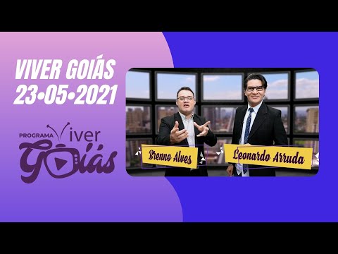 PROGRAMA VIVER GOIÁS - Edição 051 - 23/05