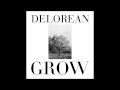 Delorean - Grow (Taragana Pyjarama Remix)