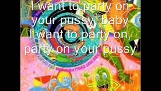 Party on Your Pussy with lyrics